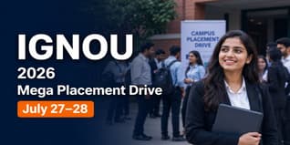 IGNOU Mega Campus Placement Drive 2026 on July 27 and 28 at Maidan Garhi; Check How to Register